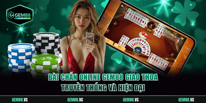 Bài chắn online